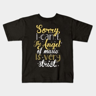 The Angel Of Music.. Kids T-Shirt